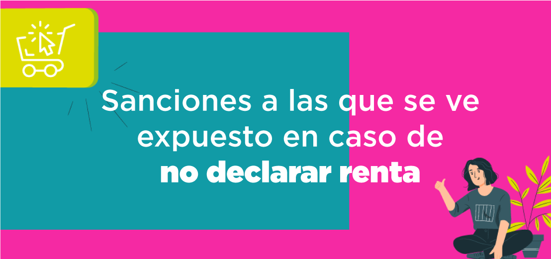 Sanciones a las que se ve expuesto en caso de no declarar renta | Saber ...